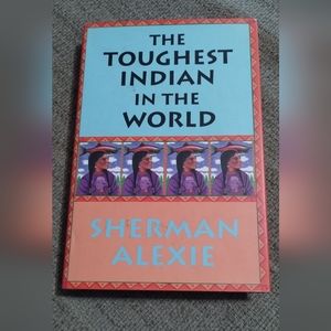 📕Sherman Alexie: The Toughest Indian in the World